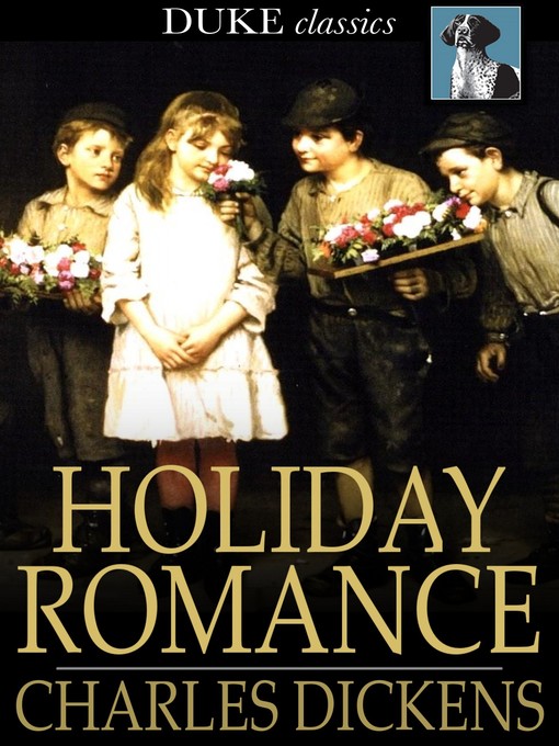 Title details for Holiday Romance by Charles Dickens - Available